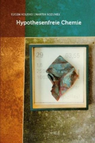 Kniha Hypothesenfreie Chemie Eugen Kolisko