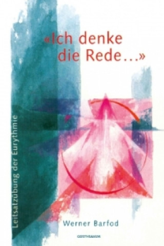 Kniha «Ich denke die Rede . . . » Werner Barfod