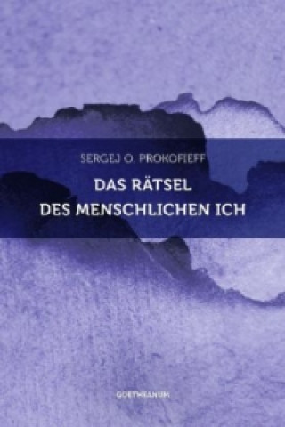 Livre Das Rätsel des menschlichen Ich Sergej O. Prokofieff