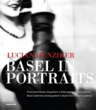 Könyv Basel in Portraits Lucian Hunziker
