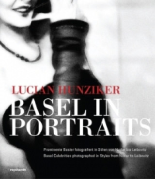 Книга Basel in Portraits Lucian Hunziker