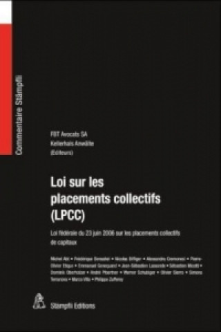 Kniha Loi sur les placements collectifs (LPCC) FBT Avocats SA