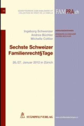 Knjiga Sechste Schweizer Familienrecht tage Ingeborg Schwenzer