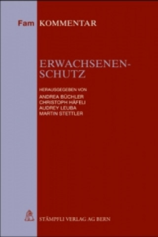 Kniha Erwachsenenschutz Andrea Büchler