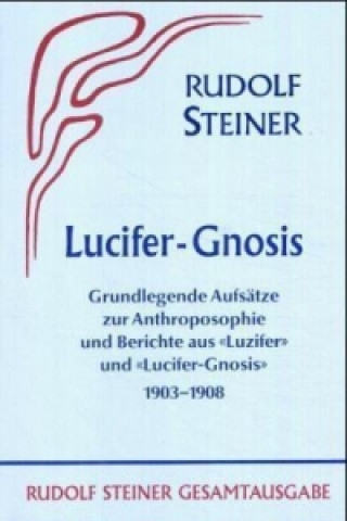 Książka Lucifer-Gnosis Rudolf Steiner