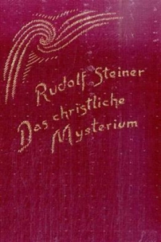 Carte Das christliche Mysterium Rudolf Steiner