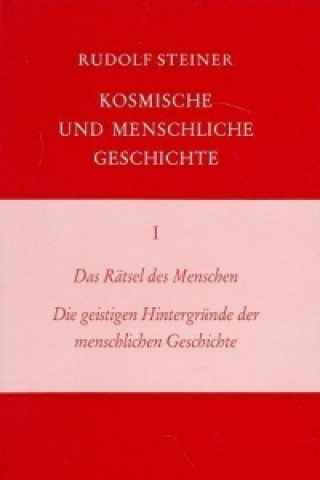 Book Das Rätsel des Menschen. Die geistigen Hintergründe der menschlichen Geschichte Rudolf Steiner