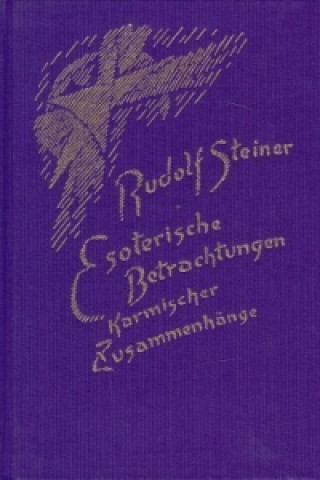 Buch Esoterische Betrachtungen karmischer Zusammenhänge. Bd.4 Rudolf Steiner