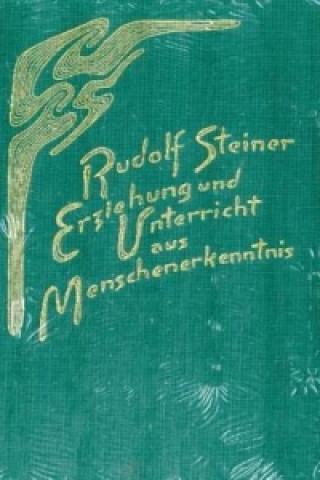 Carte Erziehung und Unterricht aus Menschenerkenntnis Rudolf Steiner