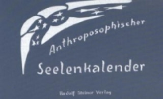 Naptár/Határidőnapló Anthroposophischer Seelenkalender, Tischkalender Rudolf Steiner