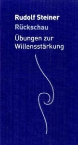 Книга Rückschau Rudolf Steiner