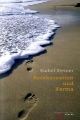 Kniha Reinkarnation und Karma Rudolf Steiner