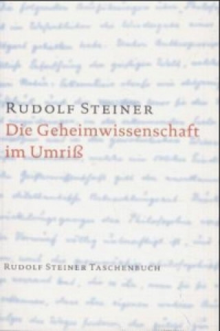 Kniha Die Geheimwissenschaft im Umriß Rudolf Steiner