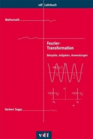 Kniha Fourier-Transformation Herbert Sager