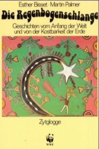 Kniha Die Regenbogenschlange Martin Palmer