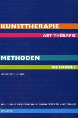 Buch Kunsttherapie / Art thérapie Bettina Egger