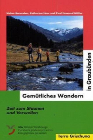 Knjiga Gemütliches Wandern in Graubünden Stefan Barandun