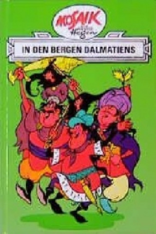Könyv Dig, Dag und Ritter Runkel - In den Bergen Dalmatiens Hannes Hegen