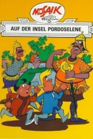 Kniha Dig, Dag und Ritter Runkel - Auf der Insel Pordoselene Hannes Hegen