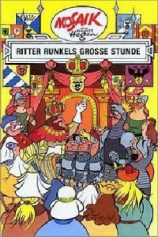 Kniha Dig, Dag und Ritter Runkel - Ritter Runkels große Stunde Hannes Hegen
