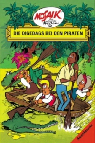 Książka Die Digedags bei den Piraten Hannes Hegen