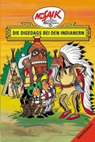 Könyv Die Digedags bei den Indianern Hannes Hegen