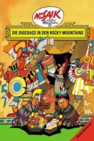 Knjiga Die Digedags in den Rocky Mountains Lothar Dräger