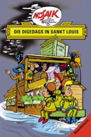 Książka Die Digedags in Sankt Louis Hannes Hegen