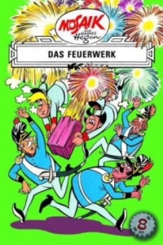 Książka Die Digedags - Das Feuerwerk Hannes Hegen