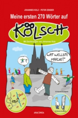 Book Meine ersten 270 Wörter auf Kölsch Johannes Kolz