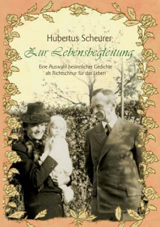 Buch Zur Lebensbegleitung Hubertus Scheurer