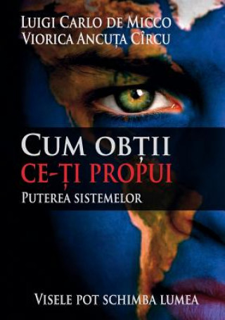 Könyv Cum obtii ce ti propui Luigi Carlo De Micco