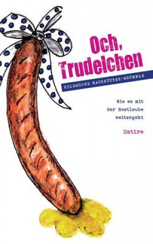 Книга Och, Trudelchen Hildegund Bachkötter-Brömmle