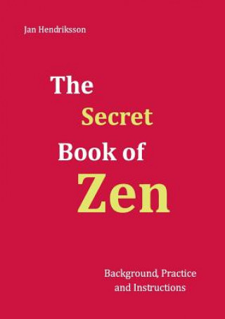 Book Secret Book of Zen Jan Hendriksson