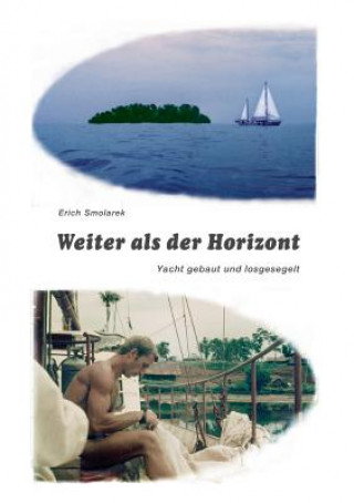 Kniha Weiter als der Horizont Erich Smolarek