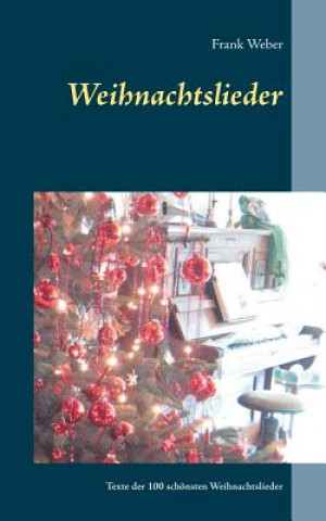 Kniha Weihnachtslieder Frank Weber