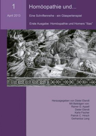 Könyv Homoeopathie und... (Nr.1) Rainer G. Appell