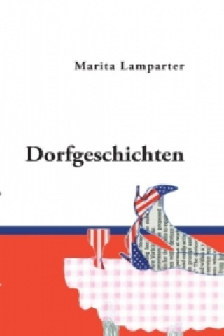 Книга Dorfgeschichten Marita Lamparter