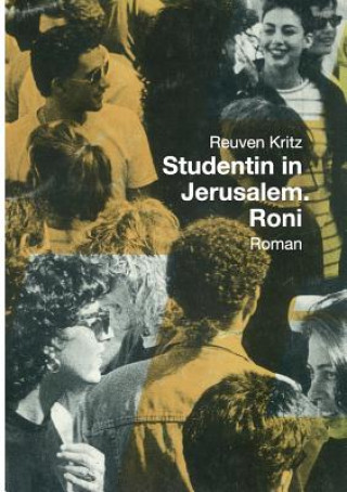 Carte Studentin in Jerusalem. Roni Reuven Kritz