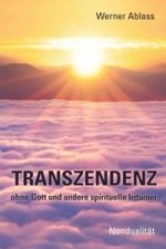 Könyv TRANSZENDENZ Werner Ablass
