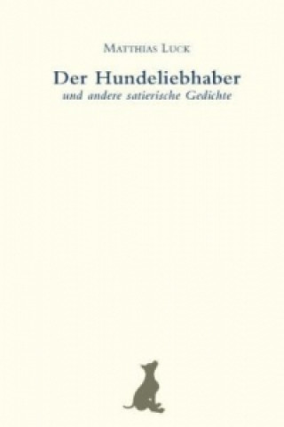 Book Der Hundeliebhaber Matthias Luck