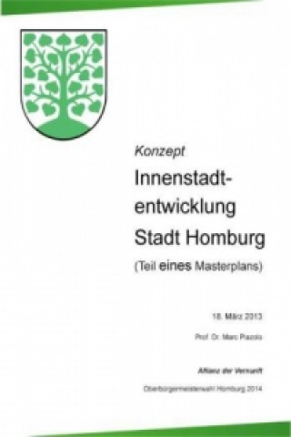 Kniha Konzept Innenstadtentwicklung Stadt Homburg Marc Piazolo