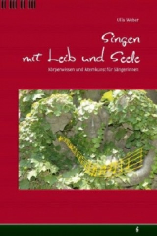 Kniha Singen mit Leib und Seele Ulla Weber