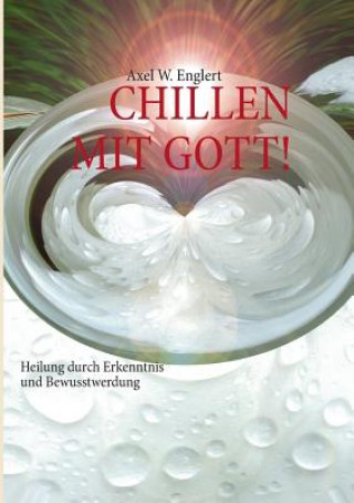 Книга Chillen Mit Gott Axel Englert