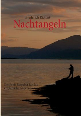 Kniha Nachtangeln Friederich Richart