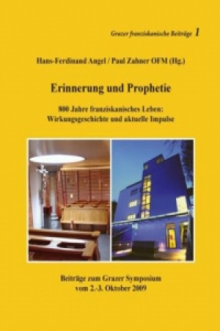 Kniha Erinnerung und Prophetie Hans-Ferdinand Angel