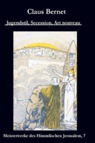 Книга Jugendstil, Secession, Art nouveau Claus Bernet
