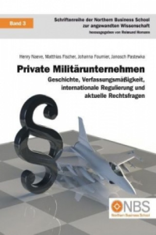 Kniha Private Militärunternehmen Henry Naeve