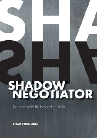 Книга Shadow Negotiator Foad Forghani