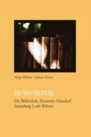 Book Ein Vermächtnis Helga Böhme